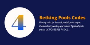 Week 4 Betking Pool Code for Saturday 27 July 2024
